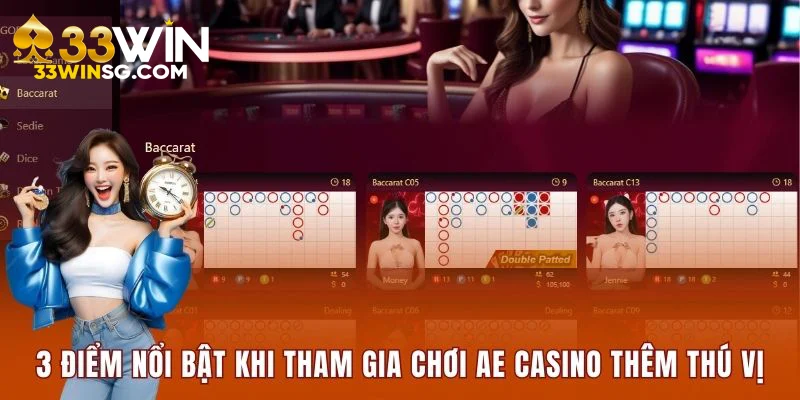 3 điểm nổi bật khi tham gia chơi AE casino thêm thú vị