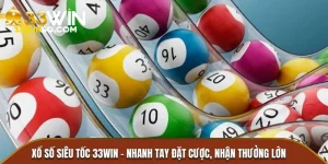 xổ số siêu tốc 33Win