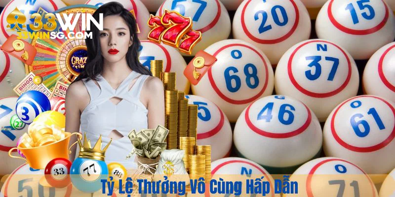 Tỷ Lệ Thưởng Vô Cùng Hấp Dẫn